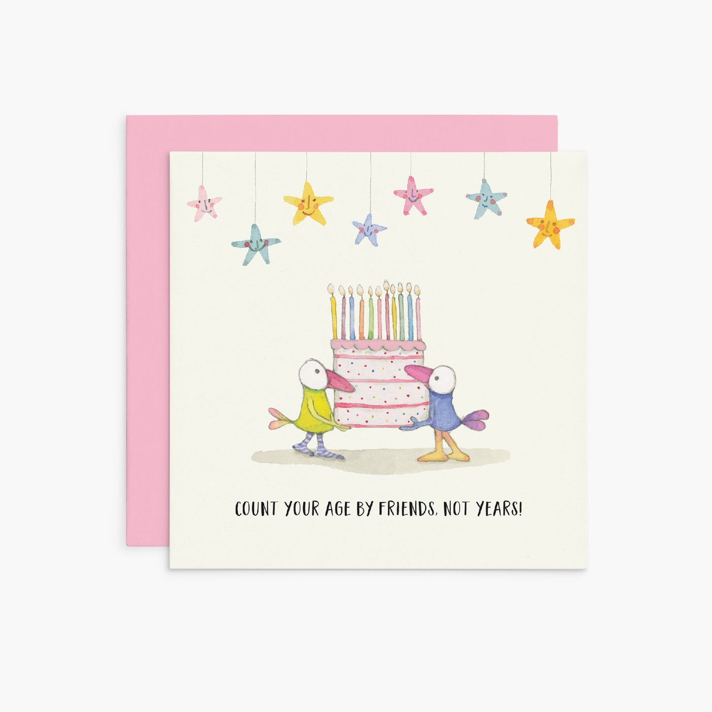 Count your age by friends... - Twigseeds Birthday Card
