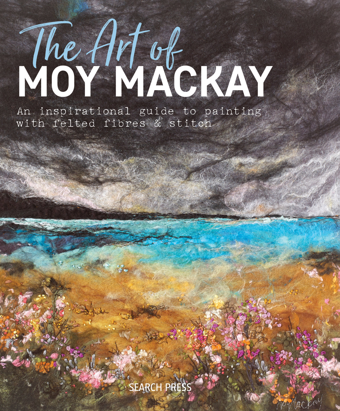 The Art Of Moy Mackay Book