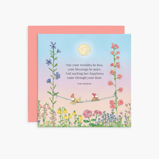 May Your Troubles be Less - Twigseeds Greeting Card